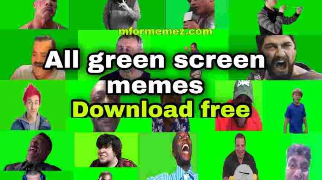 All Green Screen Memes Download | Green Screen Memes Videos Download